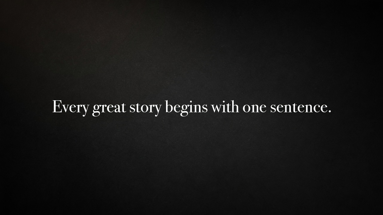 A luminous opening line from a story